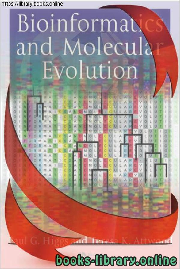 قراءة و تحميل كتاب Paul G. Higgs, Teresa K. Attwood-Bioinformatics and Molecular Evolution-Wiley-Blackwell PDF