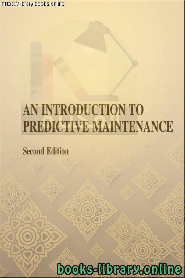 ❞ كتاب An Introduction to Predictive Maintenance-Butterworth ❝  ⏤ R. Keith Mobley