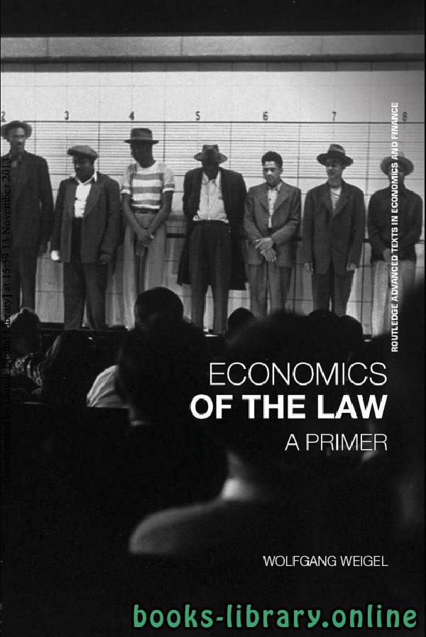 ❞ كتاب Economics of the Law A primer ❝  ⏤ فولفجانج ويجل