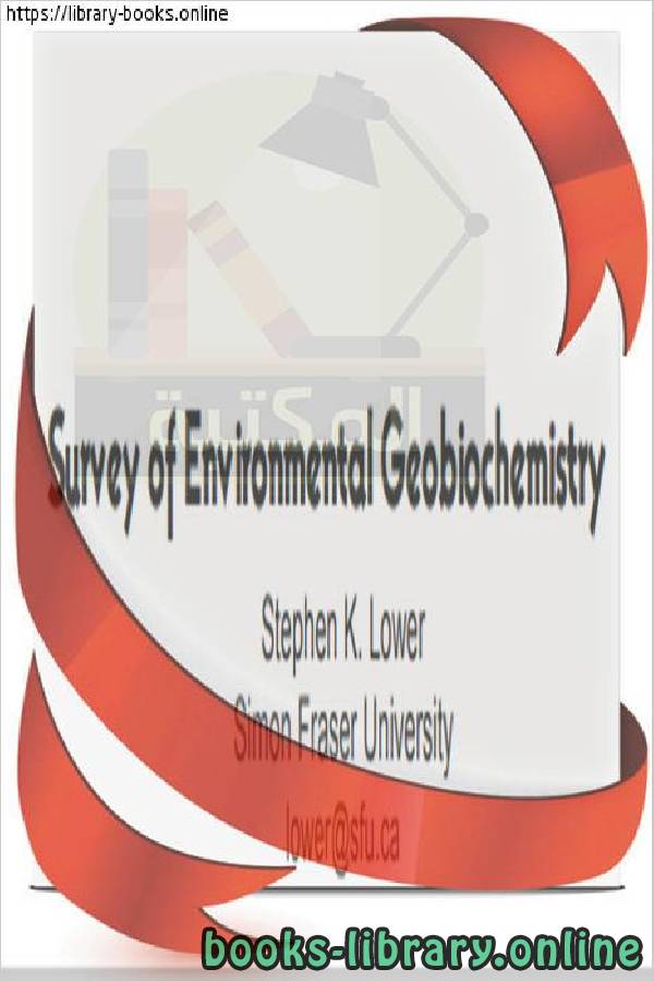 ❞ كتاب Survey of Environmental Geobiochemistry ❝  ⏤ Simon Fraser University