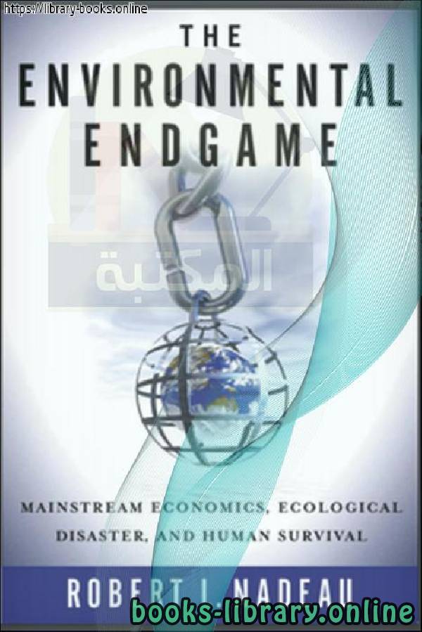 قراءة و تحميل كتابكتاب The Environmental Endgame PDF