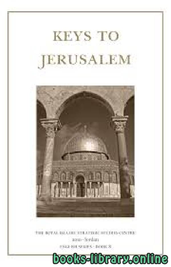 Keys to Jerusalem The Royal Islamic Strategic Studies Centre 