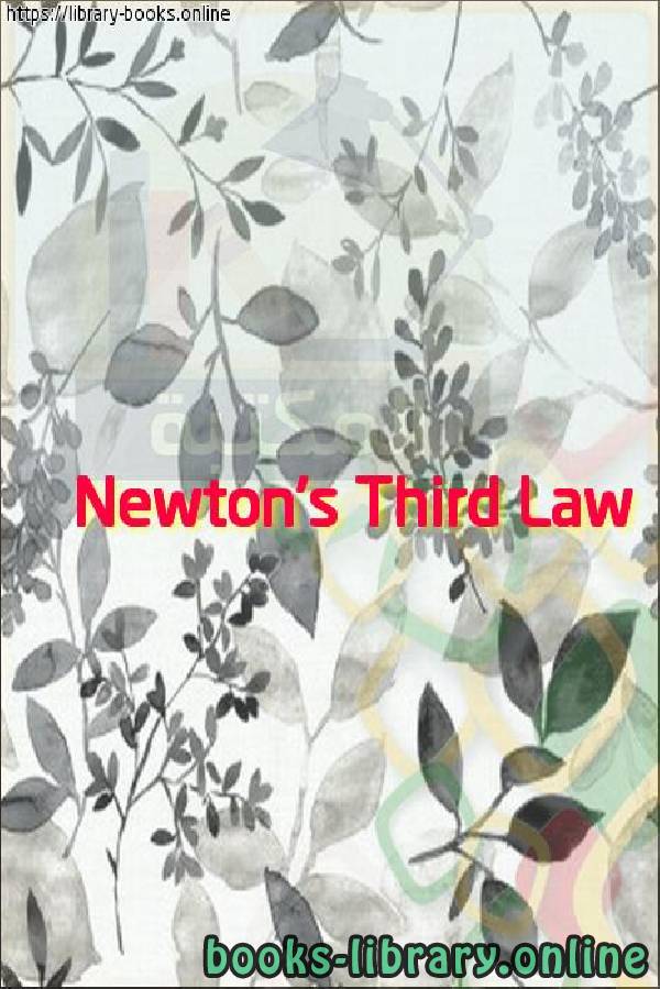 قراءة و تحميل كتابكتاب Newton's Third Law PDF