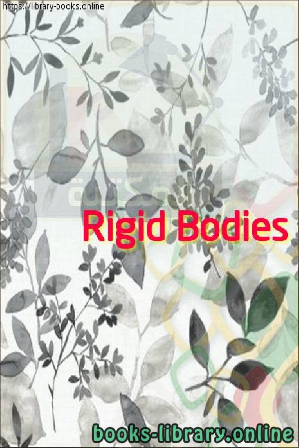 قراءة و تحميل كتابكتاب Rigid Bodies PDF