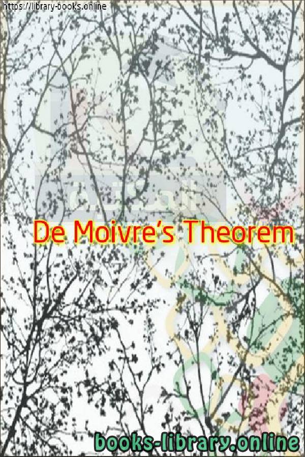 قراءة و تحميل كتابكتاب De Moivre's Theorem PDF