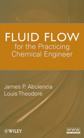 Fluid Flow for the Practicing Chemical Engineer : Introduction to Fluid Flow
