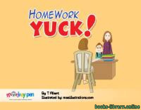 قراءة و تحميل كتابكتاب HOMEWORK - YUCK! PDF