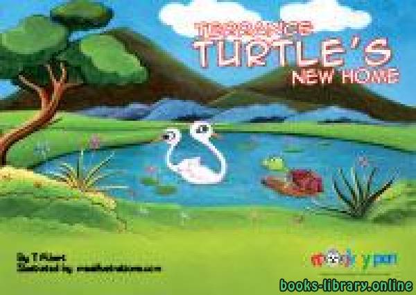 قراءة و تحميل كتابكتاب TERRANCE TURTLE'S NEW HOME PDF