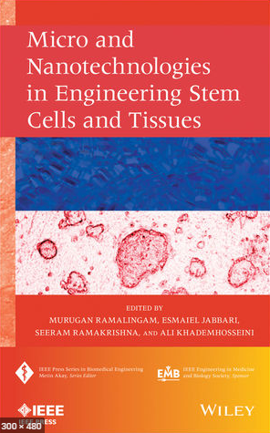 قراءة و تحميل كتابكتاب Micro and Nanotechnologies in Engineering Stem Cells and Tissues : Frontmatter PDF