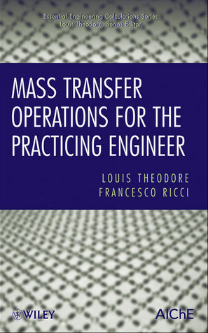 Mass Transfer Operations for the Practicing Engineer : Part One  Introduction