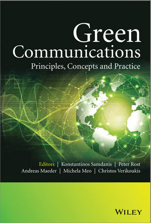 Green Communications, Principles, Concepts and Practice: Chapter 2 Green Communication Concepts, Energy Metrics and Throughput Efficiency for Wireless Systems 