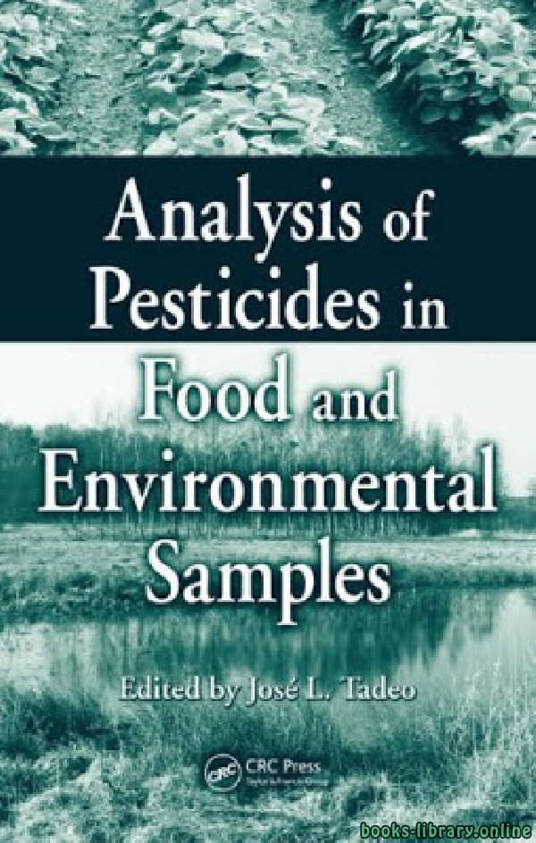 قراءة و تحميل كتابكتاب Analysis of pesticides in food and environmental samples PDF