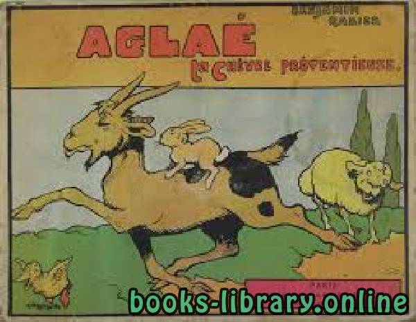 قراءة و تحميل كتابكتاب Aglaé la chèvre prétentieuse PDF