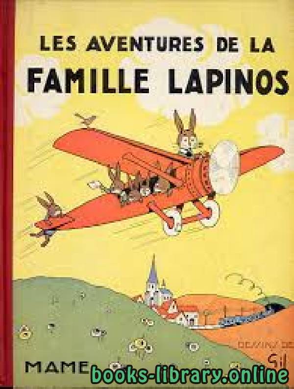 ❞ قصة Les aventures de la famille Lapinos ❝  ⏤ بنيامين رابييه