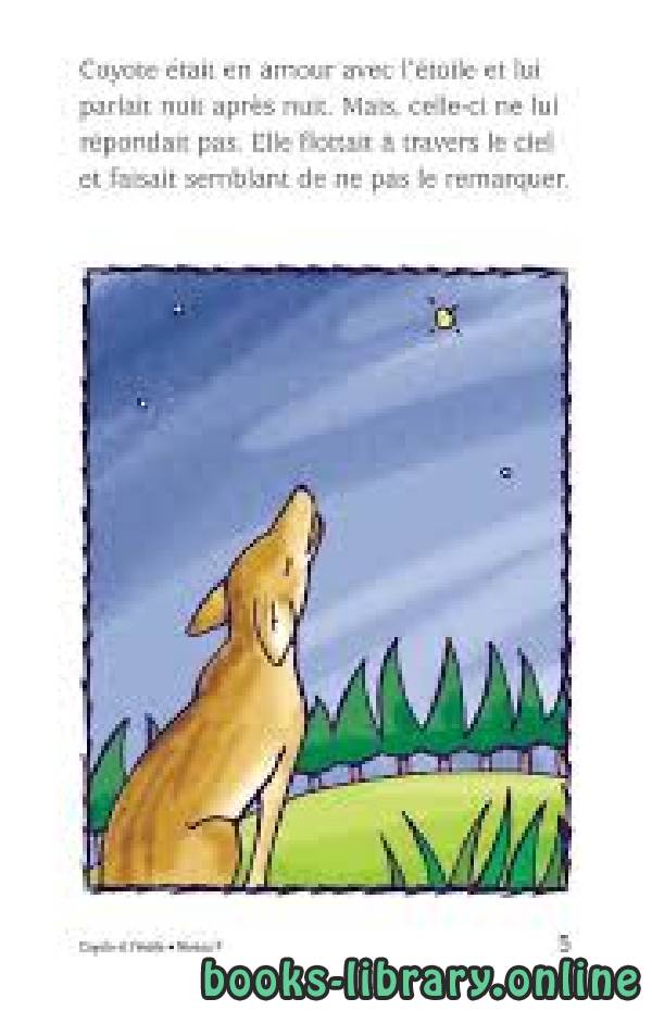 ❞ كتاب Coyote et l étoile. Coyote et l étoile Un livre de lecture de Reading A Z, Niveau P Nombre de mots : LECTURE P. ❝  ⏤ كاتب غير معروف