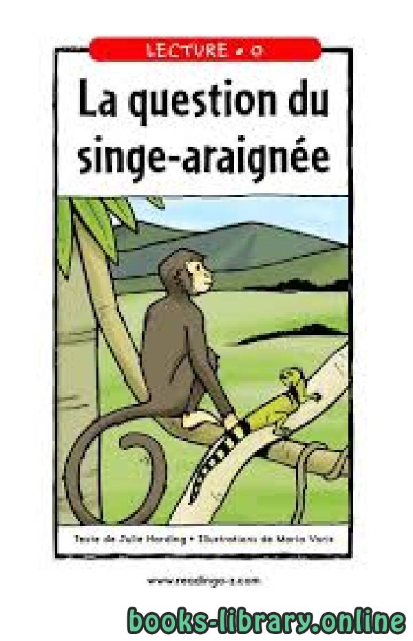 قراءة و تحميل كتابكتاب La question du singe-araignée PDF