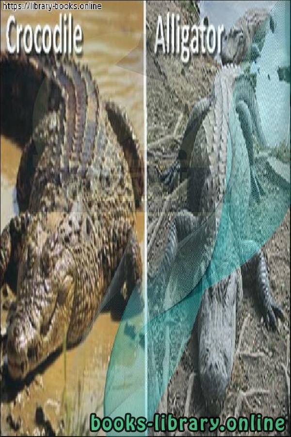 ❞ قصة Les crocodiles et les alligators ❝  ⏤ كاتب غير محدد