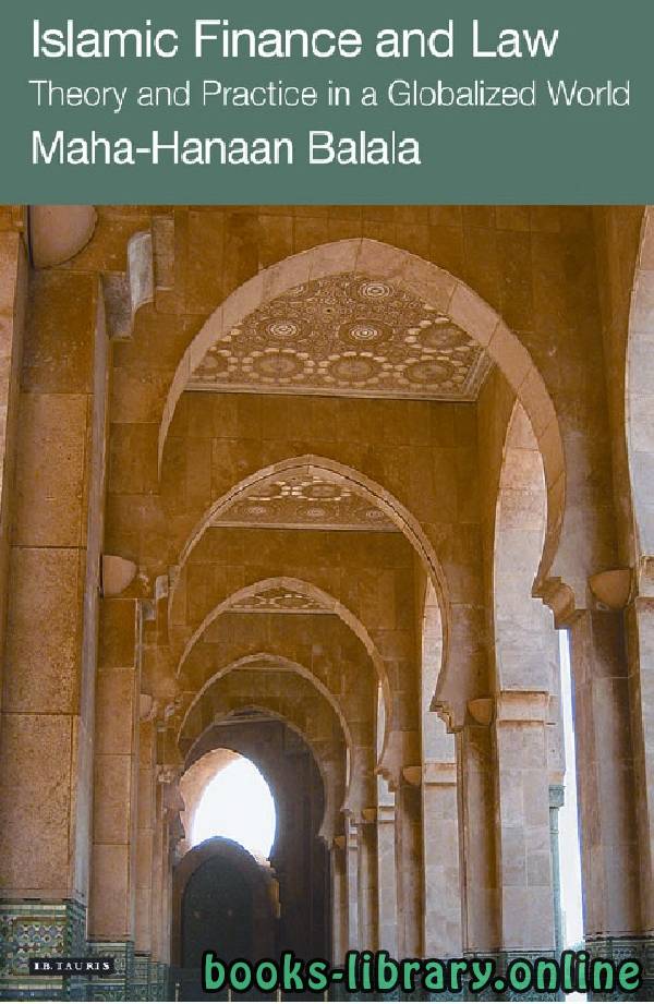 قراءة و تحميل كتابكتاب Islamic finance and law Theory and Practice in a Globalized World part 1 PDF