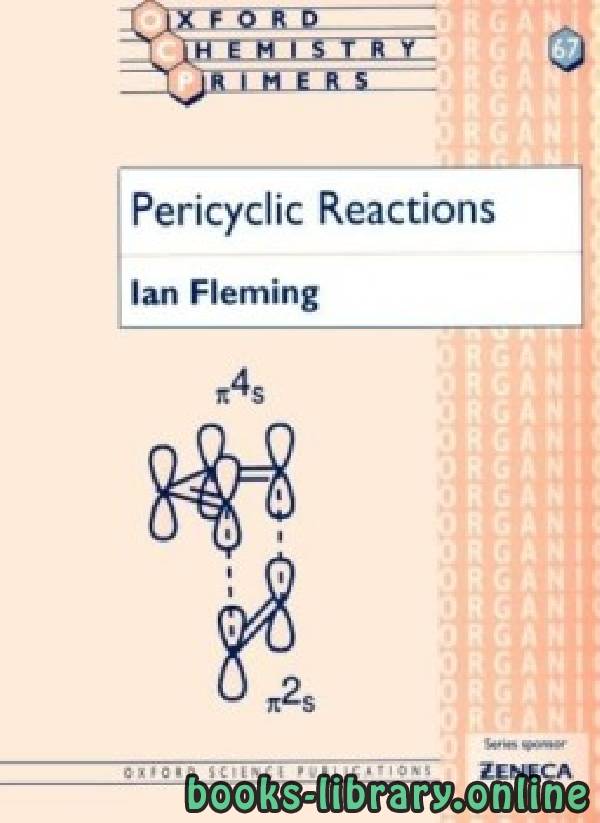❞ كتاب Pericyclic Reaction ) Oxford Chemistry Primers 67) ❝  ⏤ كاتب غير محدد