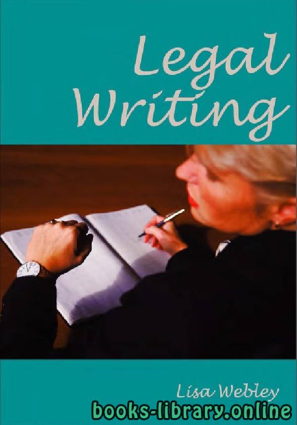 ❞ كتاب LEGAL WRITING chapter 4 ❝  ⏤ ليزا ويبلي