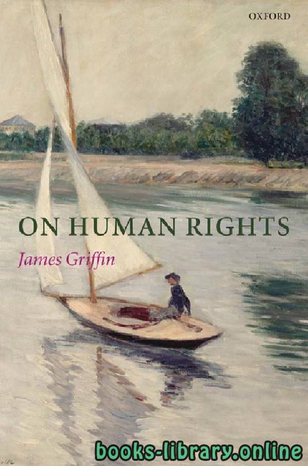 ❞ كتاب On Human Rights part 4 ❝  ⏤ جيمس جريفين