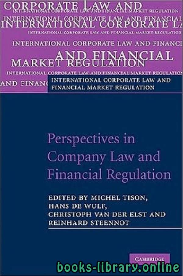 PERSPECTIVES IN COMPANY LAW AND FINANCIAL REGULATION Essays in Honour of Eddy Wymeersch Part I 1