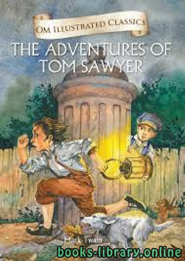 ❞ قصة The adventures of Tom Sawyer ❝  ⏤ Mark Twain