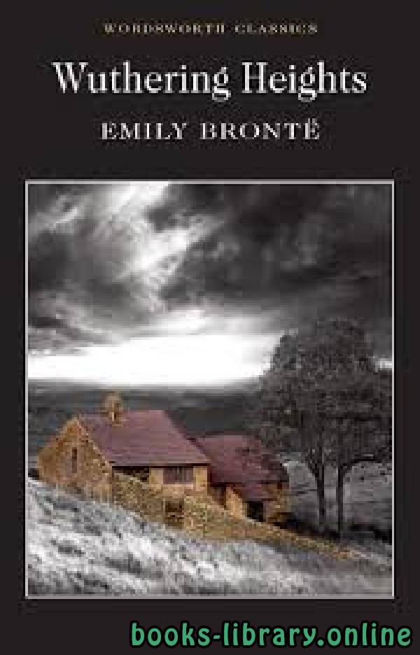 ❞ قصة Wuthering Heights ❝  ⏤ Emily Brontë