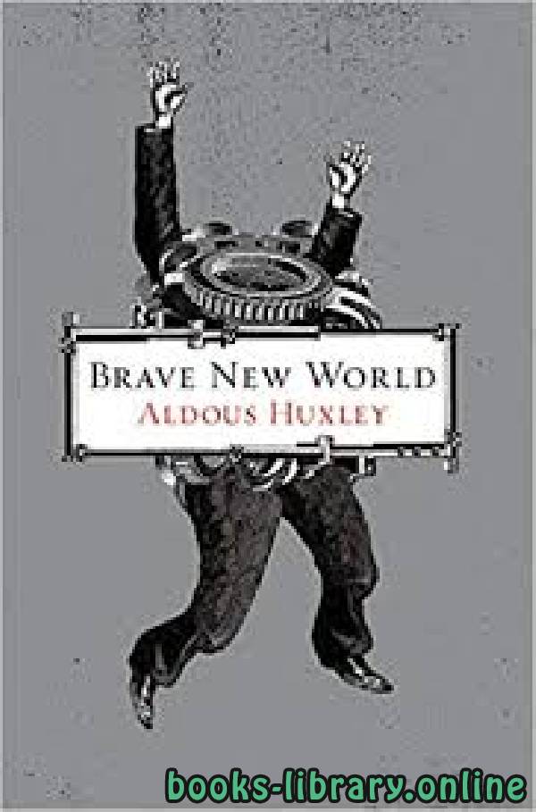 ❞ قصة Brave New World ❝  ⏤ Aldous Huxley