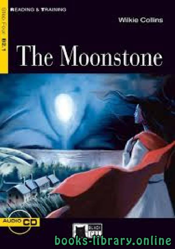❞ قصة The Moonstone ❝  ⏤ Wilkie Collins