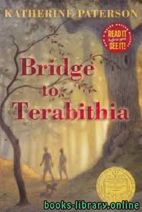 ❞ قصة Bridge to Terabithia ❝  ⏤ Katherine Paterson