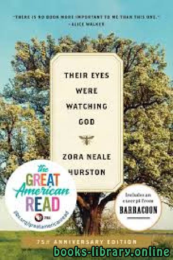 ❞ قصة Their Eyes Were Watching God ❝  ⏤ Zora Neale Hurston