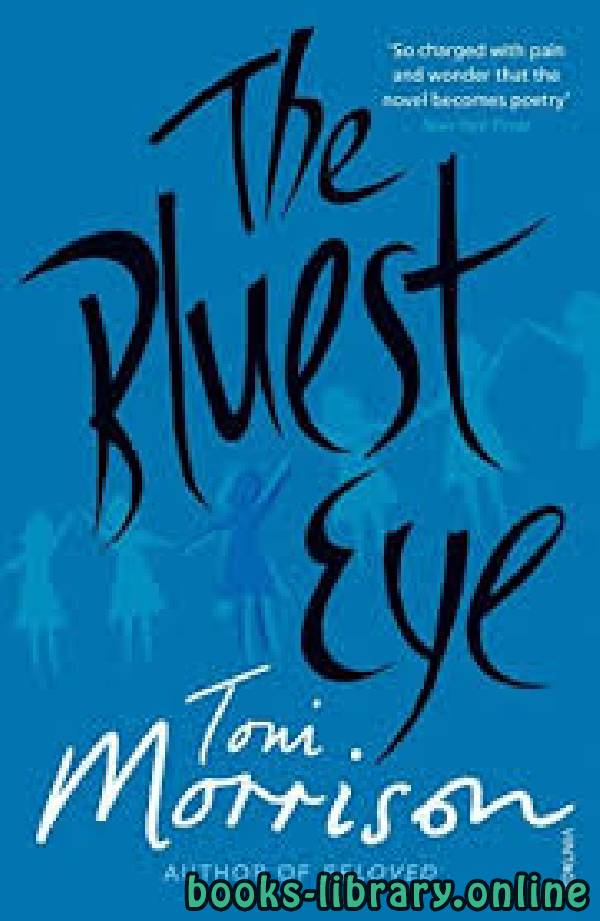❞ رواية The Bluest Eye ❝  ⏤ Toni Morrison