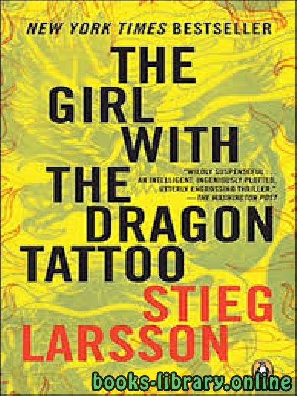 ❞ رواية The Girl With the Dragon Tattoo ❝  ⏤ Stieg Larsson