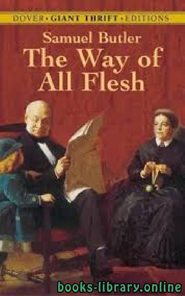 ❞ رواية The Way of All Flesh ❝  ⏤ Samuel Butler