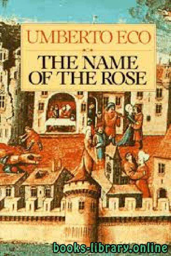 ❞ رواية The Name of the Rose ❝  ⏤ Umberto Eco