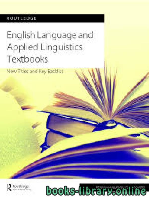 ❞ كتاب English Language and Applied Linguistics Textbooks ❝  ⏤ كاتب غير محدد