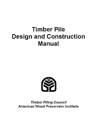 ❞ كتاب Timber Pile  Design and Construction  Manual ❝ 