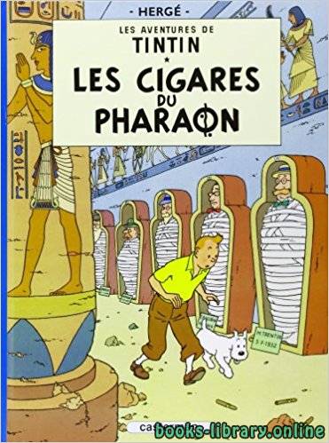 ❞ كتاب Les Cigares du Pharaon - Tintin ❝  ⏤ هيرجيه