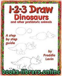 📘 قراءة وتحميل كتاب تعلم رسم انواع الديناصورات والحيوانات 
