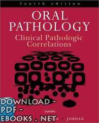 ❞ كتاب Oral Pathology : Clinical Pathologic Correlations fourth edition ❝ 