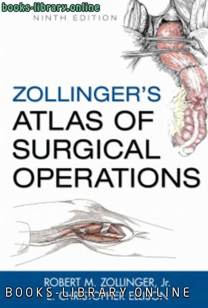 ❞ كتاب أطلس زولنجر الطبي في العمليات الجراحية ❝  ⏤ E. Ellison