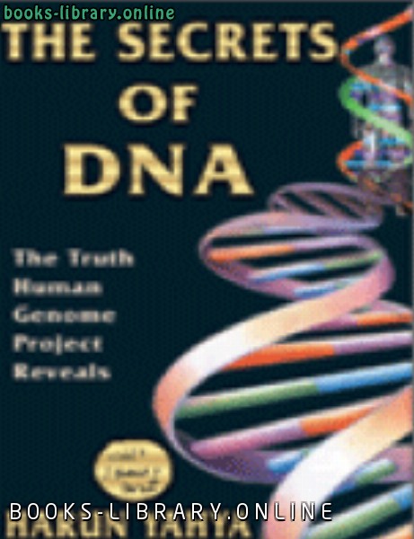 THE SECRETS OF DNA