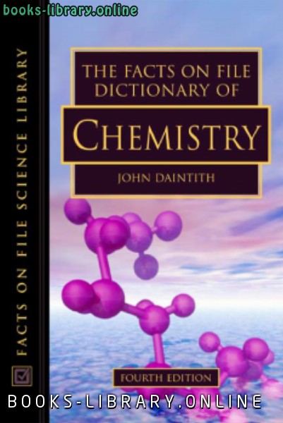 ❞ كتاب The Facts On File Dictionary Of Chemistry ❝  ⏤ John Daintith