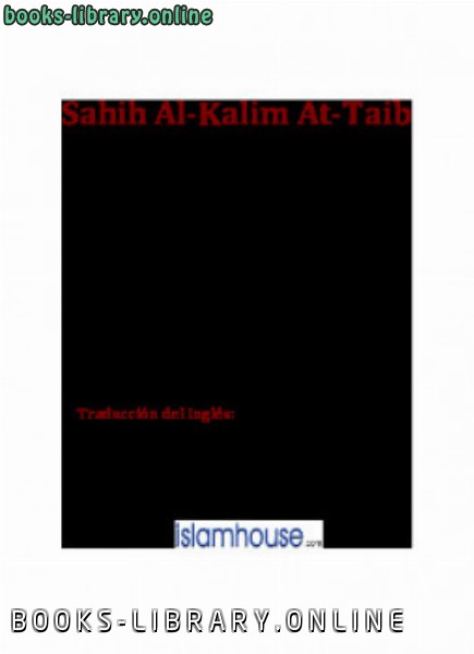 ❞ كتاب Sahih Al Kalim At Taib ❝  ⏤ محمد ناصر الدين الألباني 