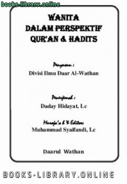 ❞ كتاب Wanita Dalam Perspektif Quran amp Hadits ❝  ⏤ Departemen Ilmiyah Darul Wathan