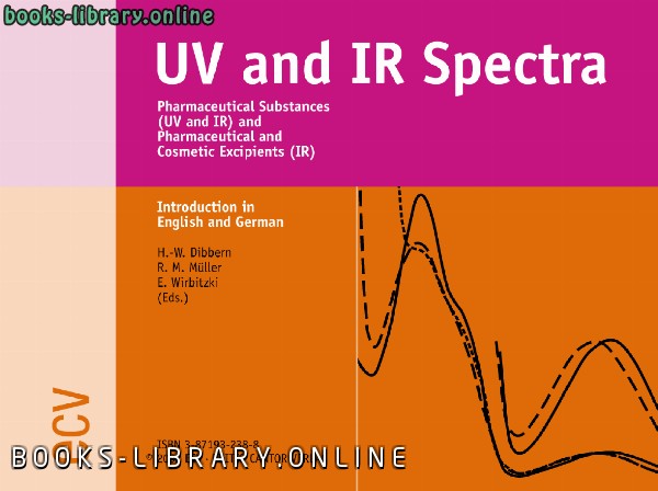 قراءة و تحميل كتاب UV and IR Spectra Pharmaceutical Substances (UV and IR) and Pharmaceutical and Cosmetic Excipients (IR) PDF