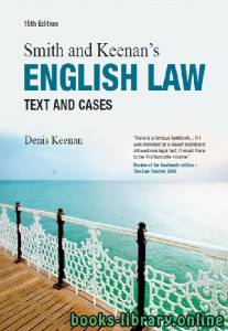 Smith & Keenan’s ENGLISH LAW Text and Cases Fifteenth Edition part 1 text 15 