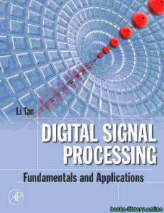 Digital Signal Processing Fundamentals and Applications 