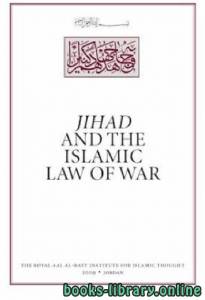 Jihad and the Islamic Law of War 